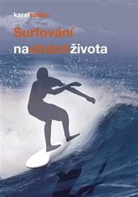 Kniha Surfování na vlnách života