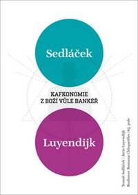 Kafkonomie - Z boží vůle bankéř