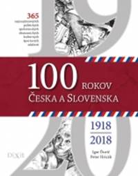 Kniha 100 rokov Česka a Slovenska