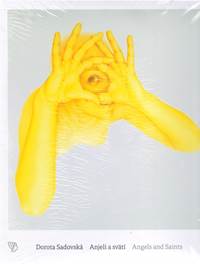 Dorota Sadovská – Anjeli a svätí/Angels and Saints