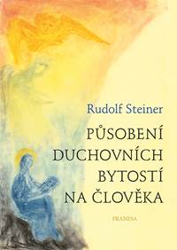 Kniha Působení duchovních bytostí na člověka