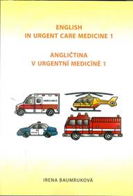 Kniha Angličtina v urgentní medicíně 1 / Engli