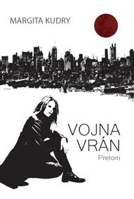 Vojna Vrán - Prelom
