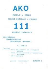 Kniha Ako rýchlo a dobre riešiť príklady o pohybe I. diel