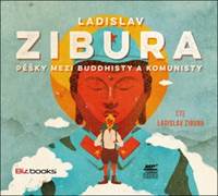 Kniha Pěšky mezi buddhisty a komunisty