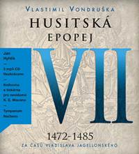 Kniha Husitská epopej VII 1472-1485