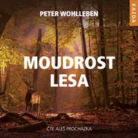 Kniha Moudrost lesa - CDmp3 (Čte Aleš Procházk