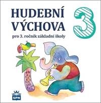 Kniha CD Hudební výchova 3