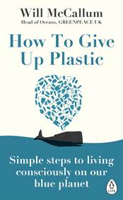 Kniha How to Give Up Plastic