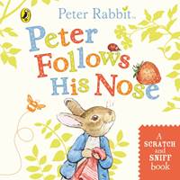Kniha Peter Follows His Nose: Scratch and Sniff Book