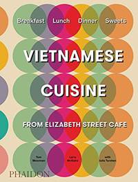 Vietnamese Cuisine from Elizabeth Street