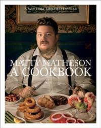 Kniha Matty Matheson: A Cookbook