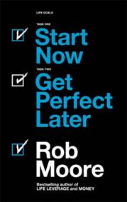 Kniha Start Now. Get Perfect Later.