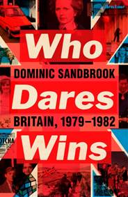 Kniha Who Dares Wins: Britain, 1979-1982