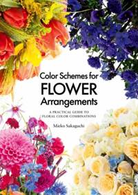Kniha Color Schemes for Flower Arrangement