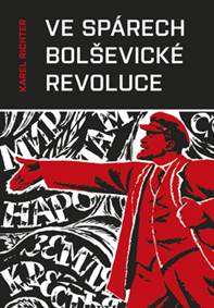 Kniha Ve spárech bolševické revoluce