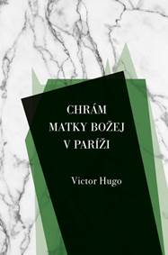 Kniha Chrám Matky Božej v Paríži