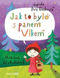 Jak to bylo s panem Vlkem