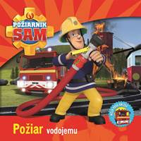Požiarnik Sam - Požiar vodojemu