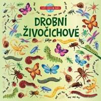 Kniha Drobní živočichové