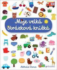 Kniha Moje velká obrázková knížka