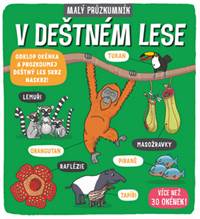 Malý průzkumník V deštném lese