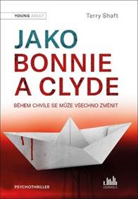 Jako Bonnie a Clyde