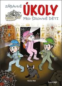 Zábavné úkoly pro šikovné děti