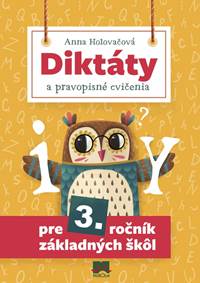 Kniha Diktáty a pravopisné cvičenia pre 3. roč. ZŠ