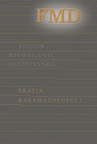 Kniha Bratia Karamazovovci I