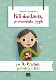 Kniha Päťminútovky zo slovenského jazyka pre 5. a 6. ročník základných škôl