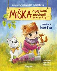 Kniha Miška a jej malí pacienti 2: Nečakaní hostia
