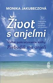 Kniha Život s anjelmi, 2. vydanie