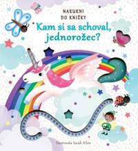 Kniha Kam si sa schoval, jednorožec?