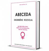 Kniha Abeceda osobného rozvoja - Pre dievčatá a ženy, ktoré chcú od života viac ako len omrvinky