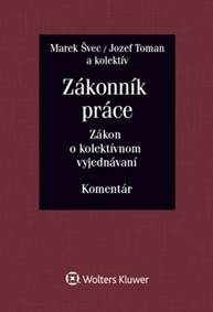 Kniha Zákonník práce Zákon o kolektívnom vyjednávaní