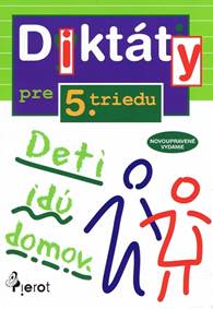 Diktáty pre 5.triedu ZŠ (nov.vyd.)