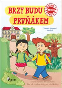 Brzy budu prvňákem