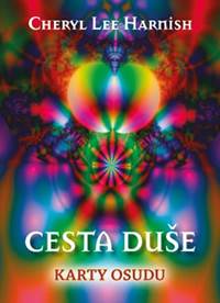 Cesta duše: Cesta duše - Kniha + 44 kare