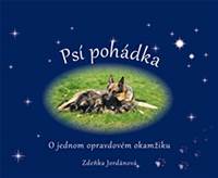 Kniha Psí pohádka o opravdovém okamžiku - O je