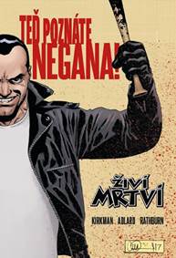 Kniha Živí mrtví 29 - Teď poznáte Negana!