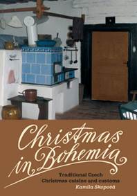 Kniha Christmas in Bohemia - Traditional Czech Christmas cuisine and customs