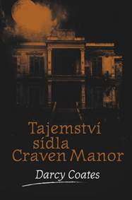 Kniha Tajemství sídla Craven Manor