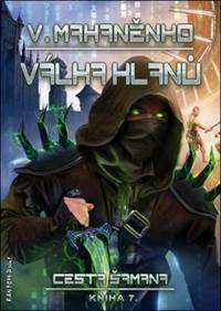 Cesta šamana 7 - Válka klanů