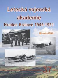 Kniha Letecká vojenská akademie Hradec Králové