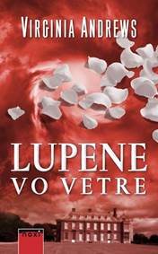 Kniha Lupene vo vetre (Kvety v podkroví 2. diel)