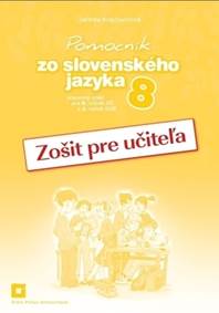 Pomocník zo slovenského jazyka 8 - Zošit pre učiteľa
