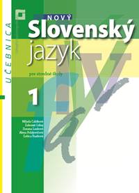 Kniha Nový Slovenský jazyk pre stredné školy 1 - Učebnica