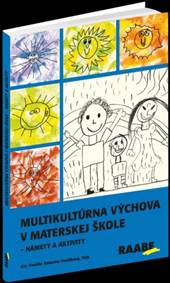 Multikultúrna výchova v MŠ – námety a aktivity