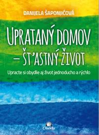 Kniha Uprataný domov - štastný život